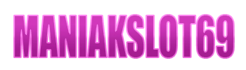 MANIAKSLOT69